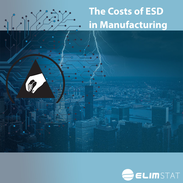 The Cost of ESD in Manufacturing